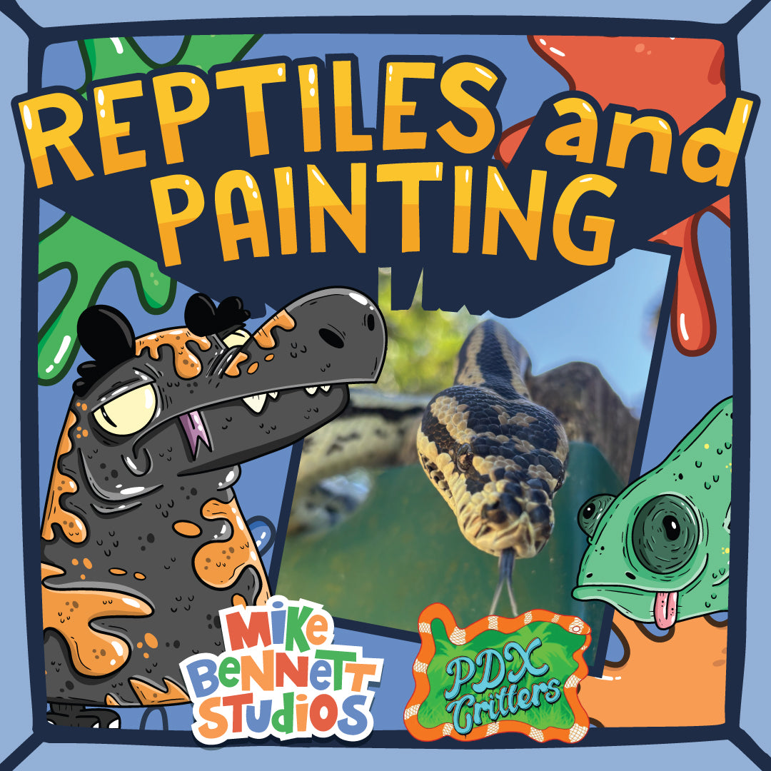 Reptiles and Painting Class with PDX Critters — 7/20/26