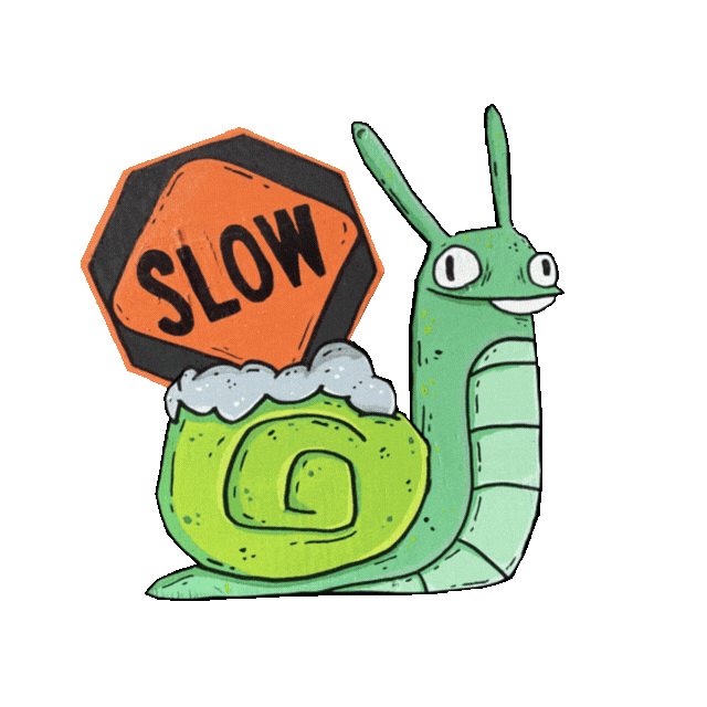 Snail with Slow Down Sign